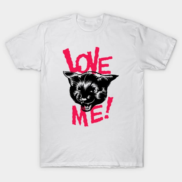 Love me! T-Shirt by GiMETZCO!